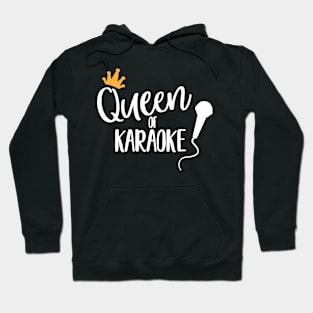 Queen Of Karaoke Hoodie